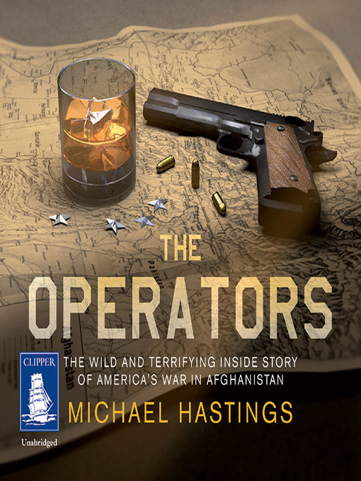 Title details for The Operators by Michael Hastings - Available